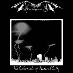 The Nightstalker : The Chronicles of Natural City
